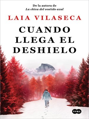 cover image of Cuando llega el deshielo